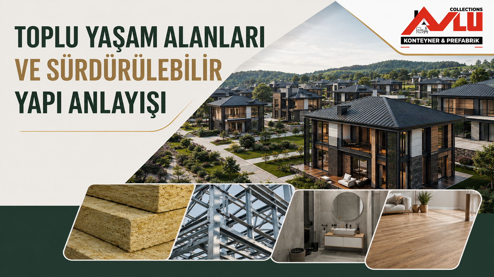 Toplu Yaşam Alanları ve Sürdürülebilir Yapı Anlayışı
